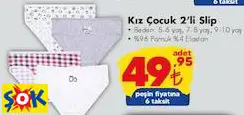 KIZ ÇOCUK 2'Lİ SLİP